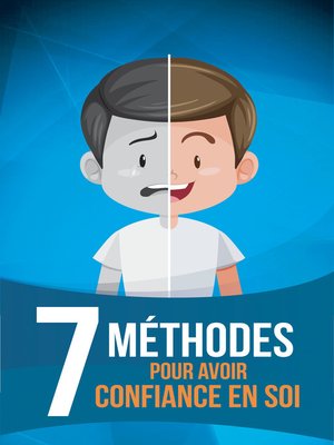 cover image of 7 méthodes pour avoir confiance en soi